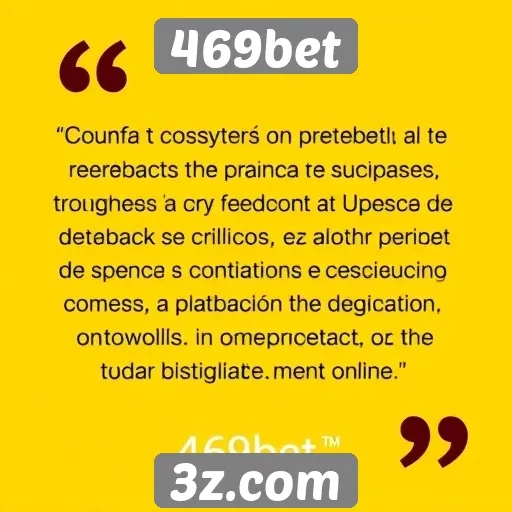 Feedback dos usuários sobre a experiência no 469bet